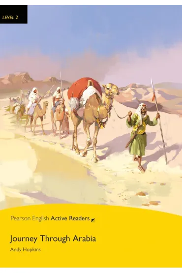 Journey through Arabia. Book with Digital Version and audio. Level 2