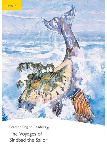 The Voyages of Sindbad the Sailor. Book with Digital Version and audio. Level 2