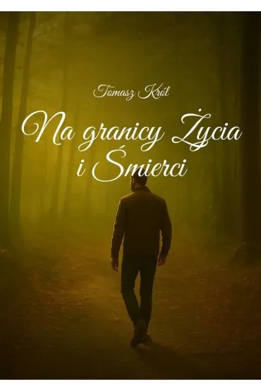 Na granicy Życia i Śmierci