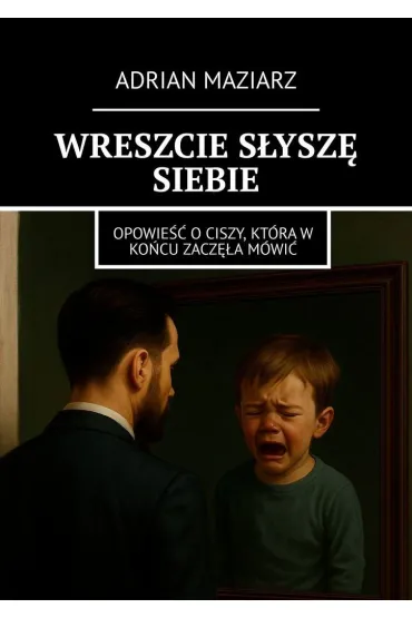 WRESZCIE SŁYSZĘ SIEBIE