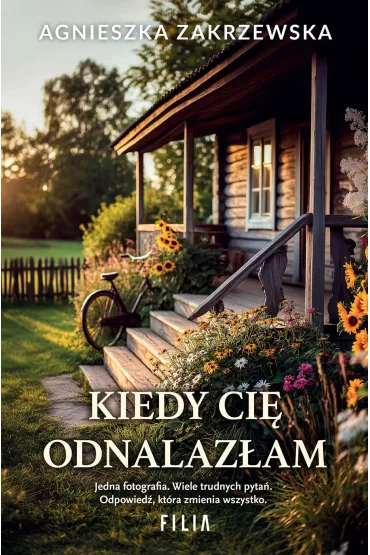Kiedy cię odnalazłam