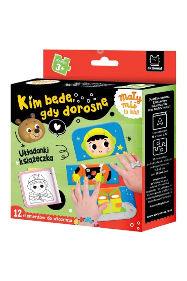 Mały miś to lubi! Kim będę, gdy dorosnę