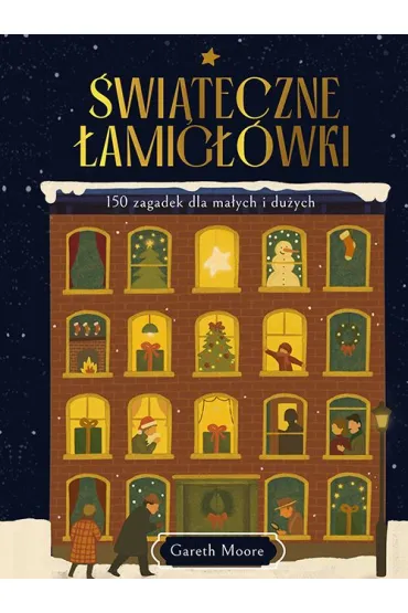 Świąteczne łamigłówki. 150 zagadek dla małych i dużych