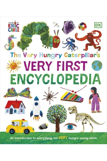 The Very Hungry Caterpillar's Very First Encyclopedia