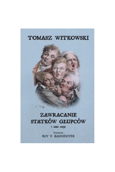 Zawracanie statków głupców i inne eseje