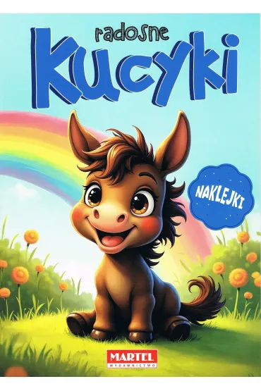 Kolorowanka z naklejkami Radosne kucyki
