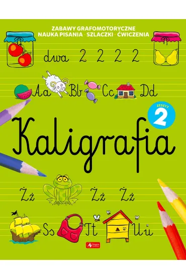 Kaligrafia. Zeszyt 2