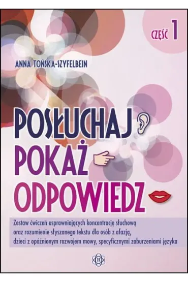 Posłuchaj, pokaż, odpowiedz cz.1
