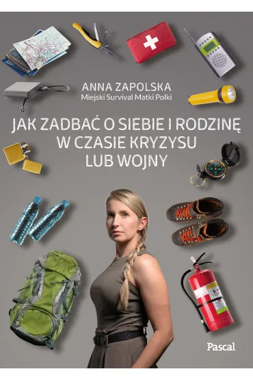 Jak zadbać o siebie i rodzinę w czasie kryzysu...