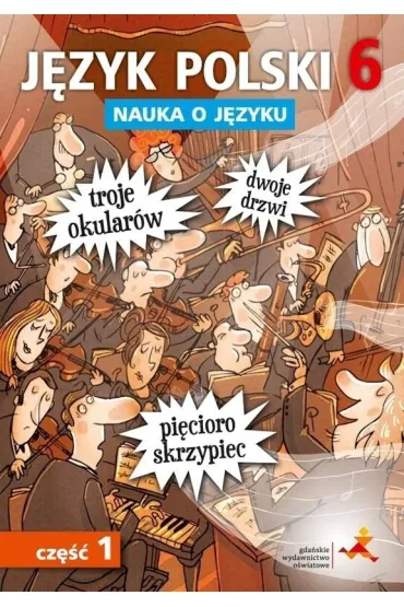 Język Polski SP Nauka O Języku 6/1 ćw. NPP