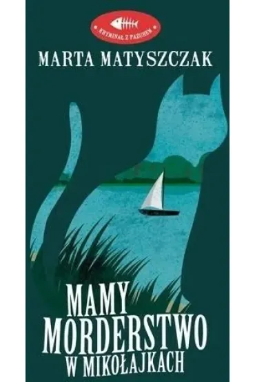 Mamy morderstwo w Mikołajkach