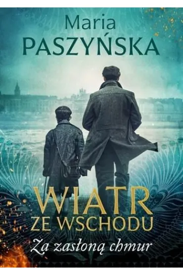 Za zasłoną chmur. Wiatr ze wschodu. Tom 4