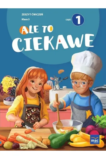 Ale to ciekawe SP 3 ćw. cz.1 + zakładka