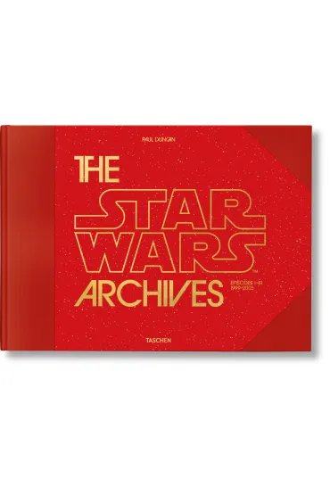 The Star Wars Archives. 1999&ndash;2005
