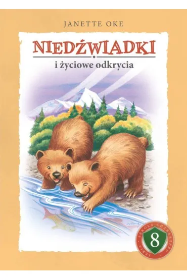 NIEDŹWIADKI i życiowe odkrycia