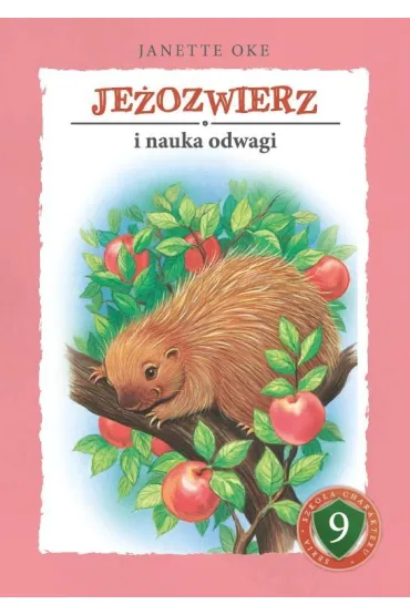 JEŻOZWIERZ i nauka odwagi
