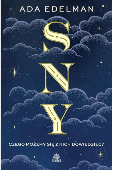 Sny. Czego możemy się z nich dowiedzieć?