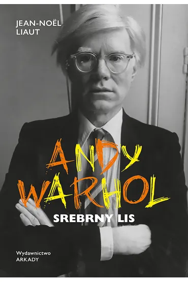 Andy Warhol. Srebrny lis