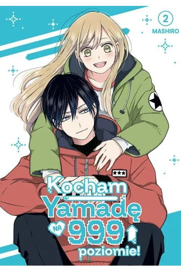 Kocham Yamadę na 999 poziomie! Tom 2