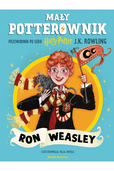 Mały potterownik. Ron Weasley. Przewodnik