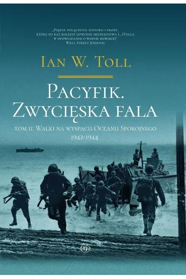 Pacyfik. Zwycięska fala. Walki na wyspach Oceanu..