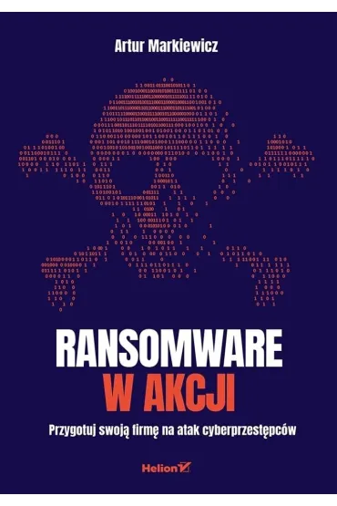 Ransomware w akcji. Przygotuj swoją firmę na atak cyberprzestępców