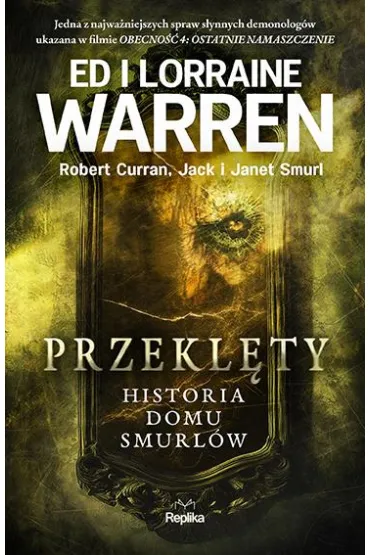 Przeklęty. Historia domu Smurlów