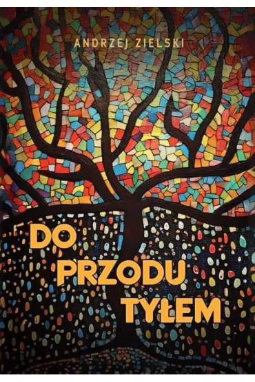Do przodu tyłem