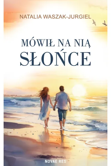 Mówił na nią Słońce