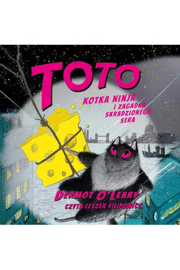 Toto. Kotka Ninja i zagadka skradzionego sera. Tom 2