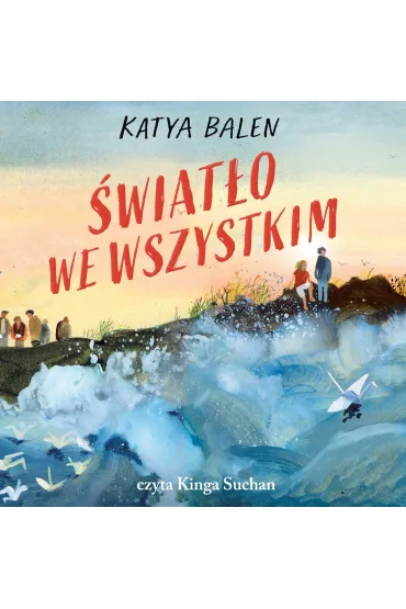 Światło we wszystkim