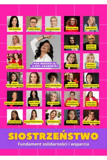 Siostrzeństwo. Fundament solidarności i wsparcia