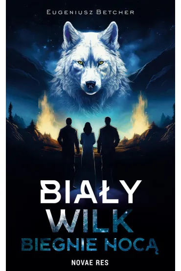 Biały wilk biegnie nocą