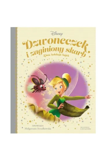 Dzwoneczek i zaginiony skarb Złota Kolekcja Bajek 55