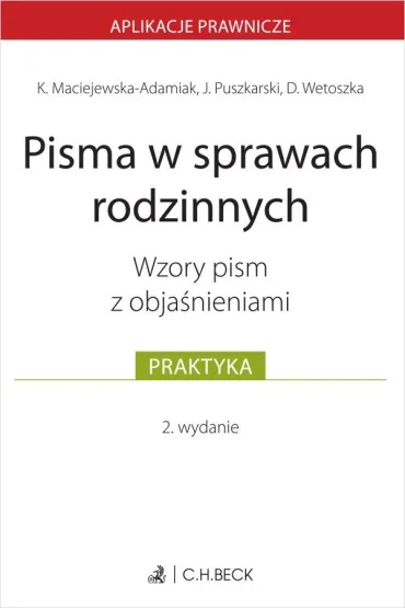 Pisma w sprawach rodzinnych. Wzory pism z objaśnieniami