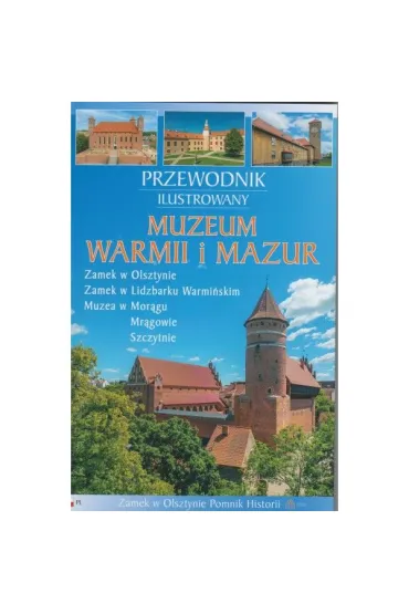 Muzeum Warmii i Mazur Przewodnik Ilustrowany