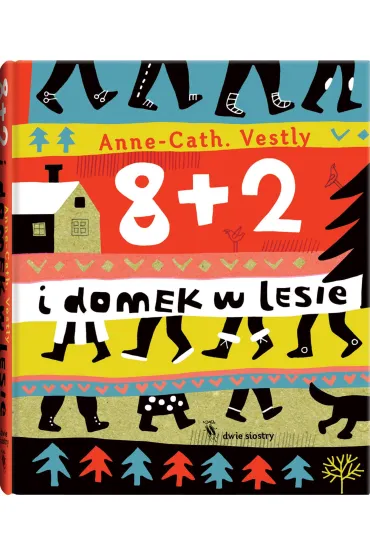 8 + 2 i domek w lesie