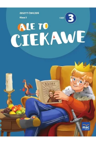 Ale to ciekawe SP 3 Zeszyt ćwiczeń cz.3 + zakładka