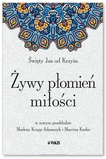 Żywy płomień miłości