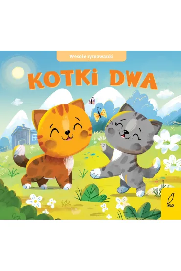 Wesołe rymowanki. Kotki dwa