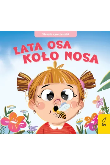 Wesołe rymowanki. Lata osa koło nosa