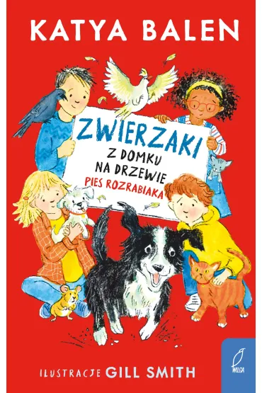 Zwierzaki z domku na drzewie. Pies rozrabiaka. Tom 2