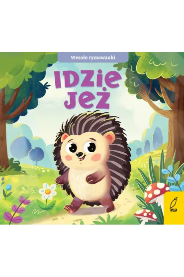 Wesołe rymowanki. Idzie jeż