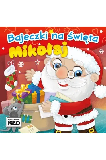 Bajeczki na święta. Mikołaj