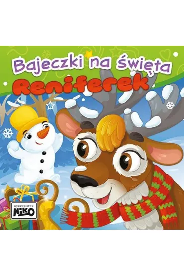 Bajeczki na święta. Reniferek