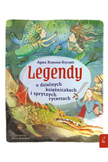 Legendy o dzielnych księżniczkach i sprytnych rycerzach
