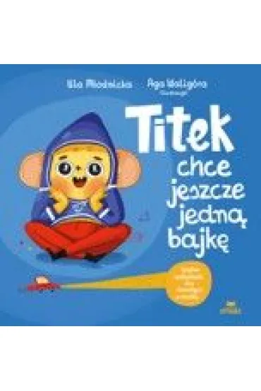 Titek chce jeszcze jedną bajkę