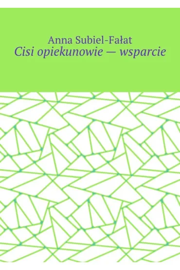 Cisi opiekunowie - wsparcie