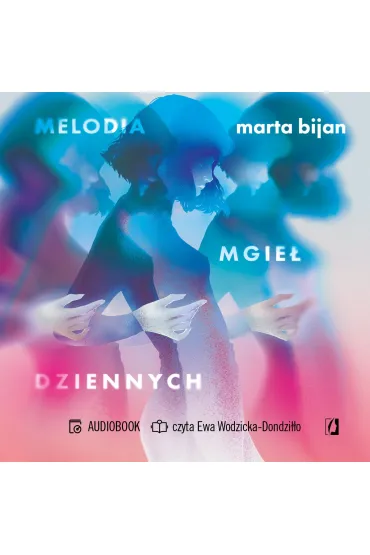 Melodia mgieł dziennych