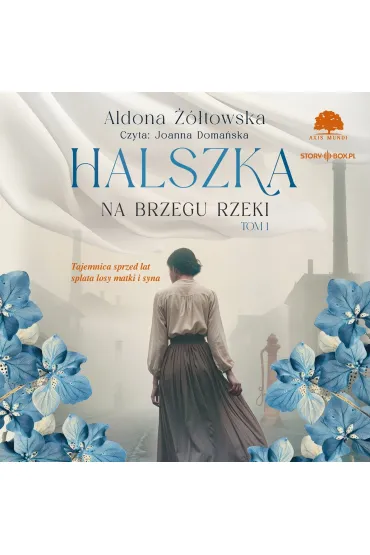 Halszka T.1 Na brzegu rzeki